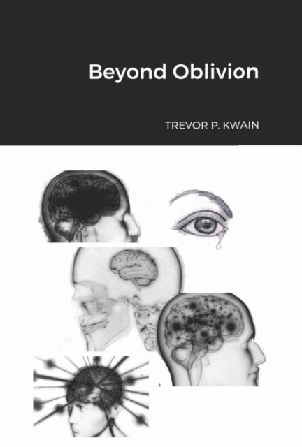 Trevor P. Kwain - Beyond Oblivion, E-bok