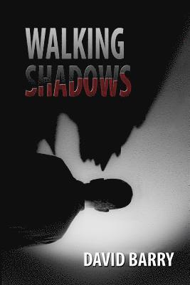 David Barry - Walking Shadows, Häftad
