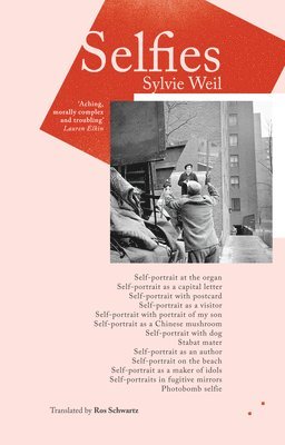 Sylvie Weil - Selfies, Häftad