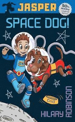 Hilary Robinson - Jasper:  Space Dog, Häftad