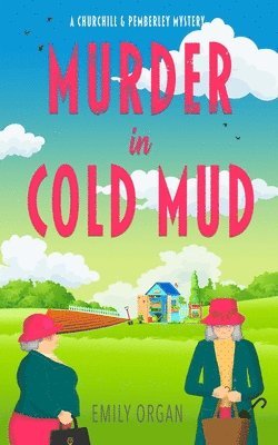 Emily Organ - Murder in Cold Mud, Häftad