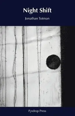 Jonathan Totman - Night Shift, Häftad. Tillgänglighet: Lägg i varukorg