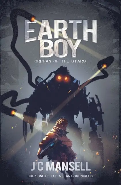 JC Mansell - Earth Boy: Orphan of the Stars, E-bok. Tillgänglighet: Lägg i varukorg
