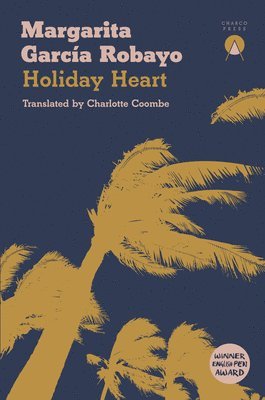 Margarita García Robayo - Holiday Heart, Häftad
