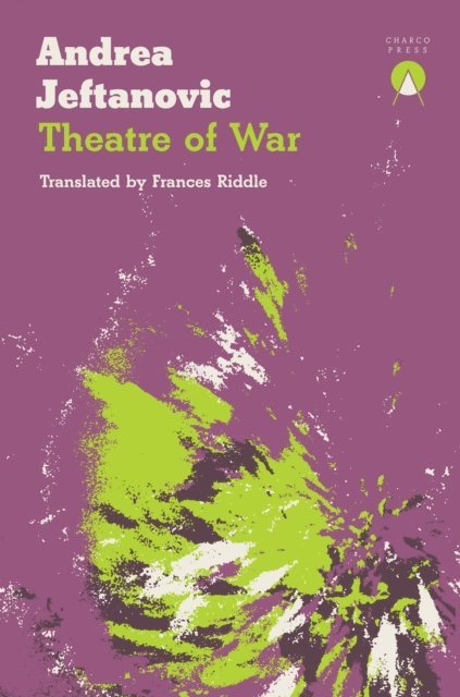 Andrea Jeftanovic - Theatre of War, E-bok