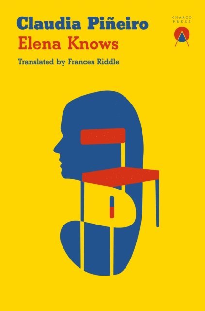Claudia Piñeiro - Elena Knows, E-bok