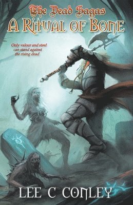 Lee C Conley - Ritual of Bone, Häftad