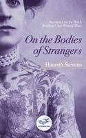 Hannah Stevens - On the Bodies of Strangers, Häftad