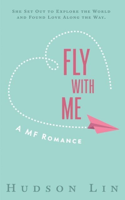 Hudson Lin - Fly With Me, E-bok