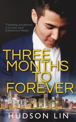 Hudson Lin - Three Months to Forever, Häftad