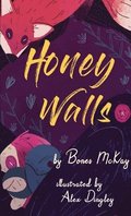 Honey Walls