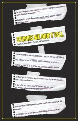 Brianne Benness, Paul Dore, Stefan Hostetter - Stories We Don't Tell, Häftad. Tillgänglighet: Lägg i varukorg