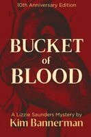 Kim Bannerman - Bucket of Blood, Häftad