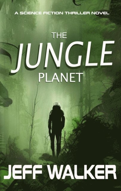 Jeff Walker - Jungle Planet, E-bok