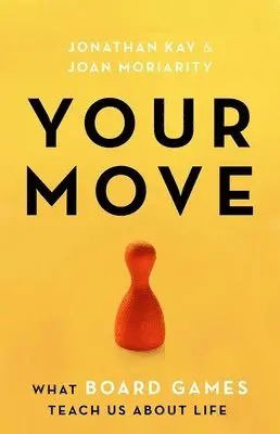 Joan Moriarity, Jonathan Kay - Your Move, Häftad. Tillgänglighet: Lägg i varukorg