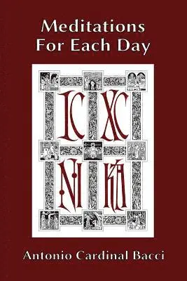 Antonio Cardinal Bacci - Meditations For Each Day, Häftad. Tillgänglighet: Lägg i varukorg