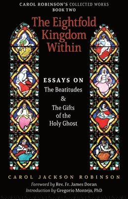 Carol Jackson Robinson - Eightfold Kingdom Within, Häftad