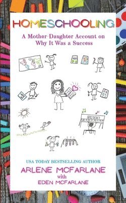 Arlene McFarlane, Eden McFarlane - Homeschooling, Häftad