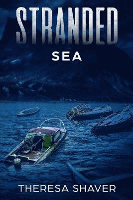 Theresa Shaver - Stranded: Sea, Häftad