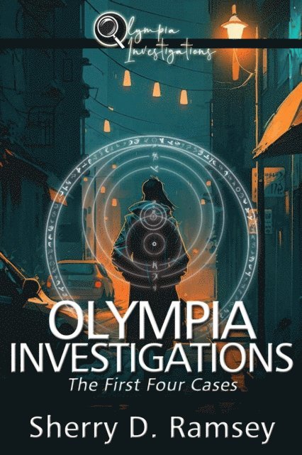 Sherry D. Ramsey - Olympia Investigations: The First Four Cases, E-bok