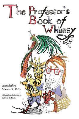 Michael Petty - Professor's Book of Whimsy, Inbunden. Tillgänglighet: Lägg i varukorg