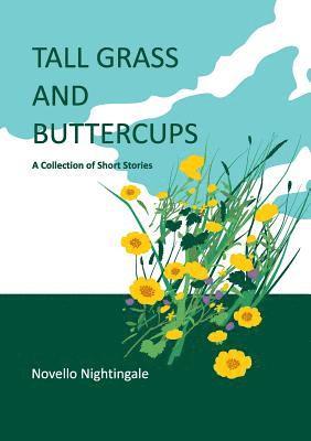 Novello Nightingale - Tall Grass and Buttercups, Häftad