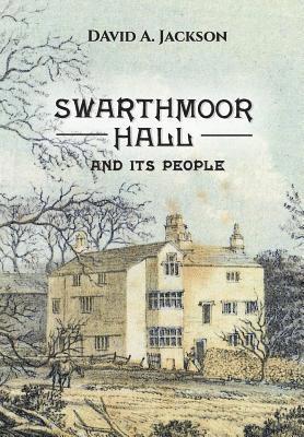 David A Jackson - Swarthmoor Hall, Häftad