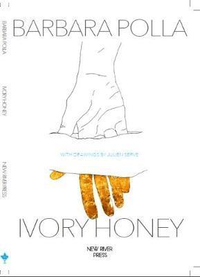 Barbara Polla - Ivory Honey, Häftad