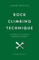 John Kettle - Rock Climbing Technique, Häftad