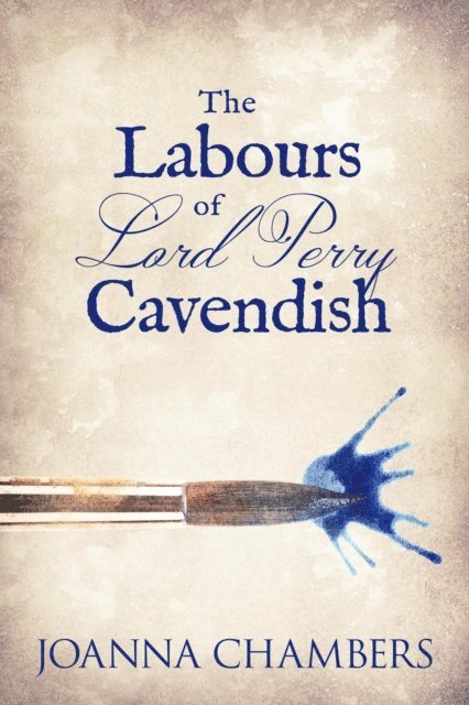 Joanna Chambers - Labours of Lord Perry Cavendish, E-bok