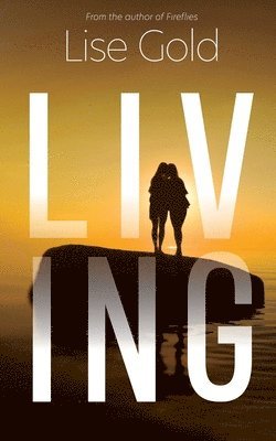 Lise Gold - Living, Häftad