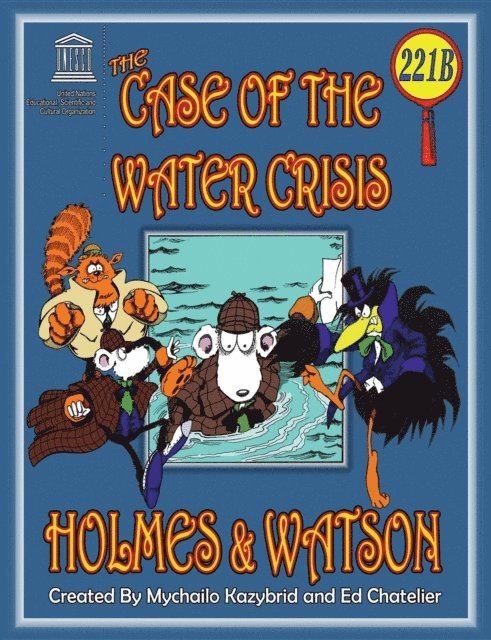 Ed Chatelier - THE CASE OF THE WATER CRISIS, E-bok