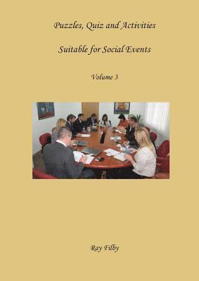 Ray Filby - Puzzles, Quiz and Activities suitable for Social Events Volume 3, Häftad. Tillgänglighet: Lägg i varukorg