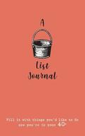 Bucket List Journal (for your 40s)