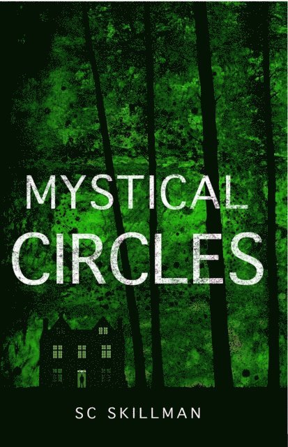 S C Skillman - Mystical Circles, E-bok