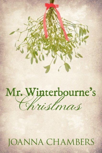 Joanna Chambers - Mr Winterbourne's Christmas, E-bok