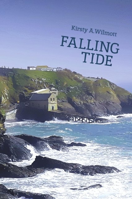 Kirsty A. Wilmott - Falling Tide, E-bok