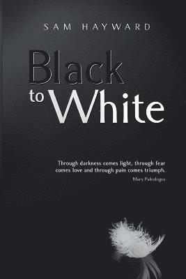 Sam Hayward - Black to White, Häftad