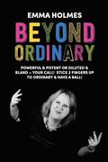Beyond Ordinary