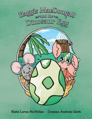 Katie Lorna McMillan - Haggis MacDougall and the Dinosaur Egg, Häftad. Tillgänglighet: Lägg i varukorg