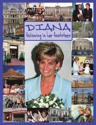 Sarah-Jane Bentley - DIANA following in her footsteps, Häftad