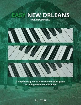 S J Tyler - Easy New Orleans, Häftad. Tillgänglighet: Lägg i varukorg