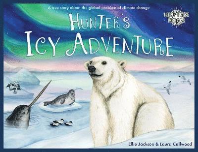 Ellie Jackson - Hunter's Icy Adventure, Häftad. Tillgänglighet: Lägg i varukorg