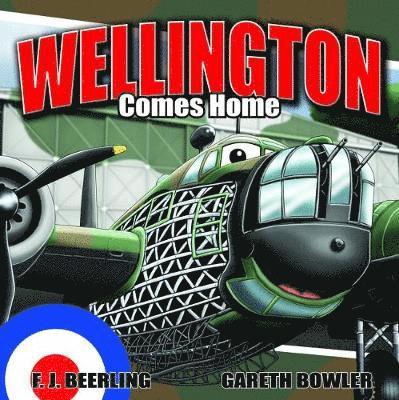 F. J. Beerling - Wellington Comes Home, Häftad. Tillgänglighet: Lägg i varukorg