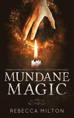 Rebecca Milton, Louise Harnby - Mundane Magic, Häftad