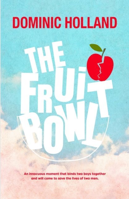 Dominic Holland - Fruit Bowl, E-bok