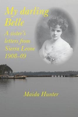 Maida Hunter, Maida Bulman, Susan Curran, Andrew Bulman - My Darling Belle, Häftad