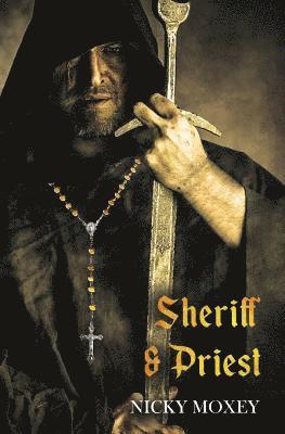 Nicky Moxey - Sheriff & Priest, Häftad