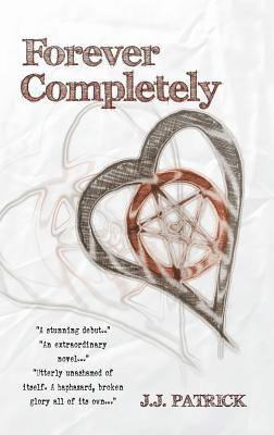 J J Patrick - Forever Completely, Häftad
