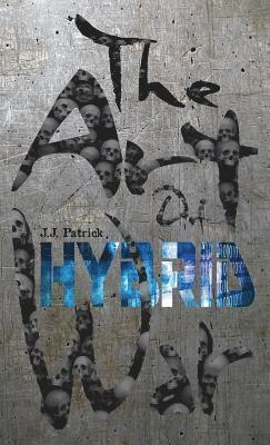 J J Patrick - Art Of Hybrid War, Häftad